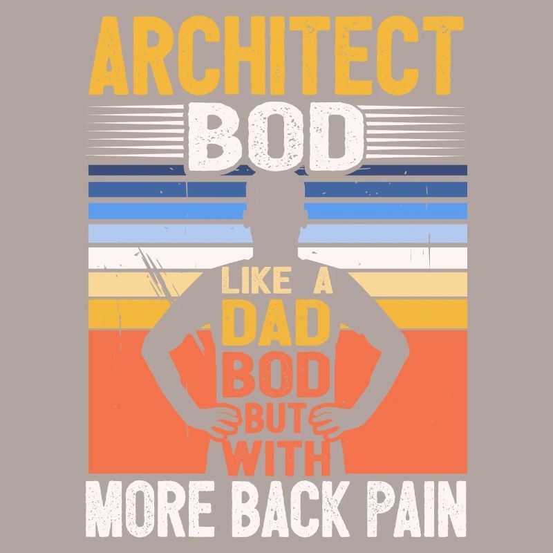 Architect Bod Like A Dad Bod Draftsman Funny