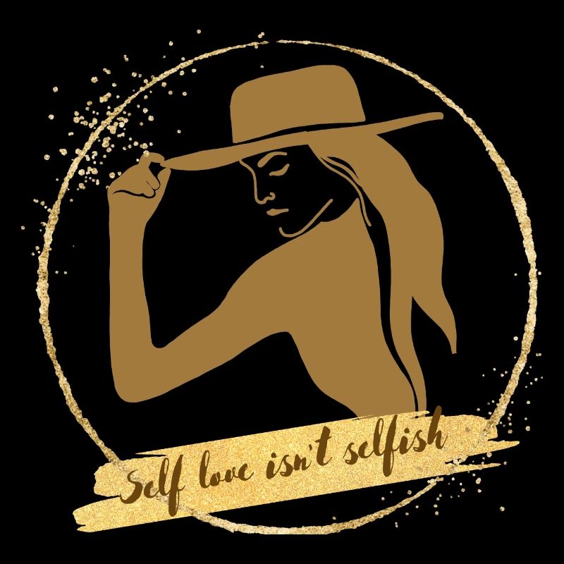 Self love isn t selfish