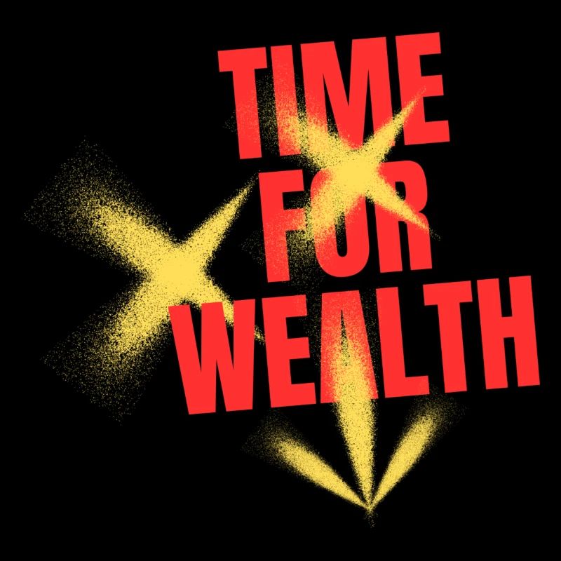 Time for wealth