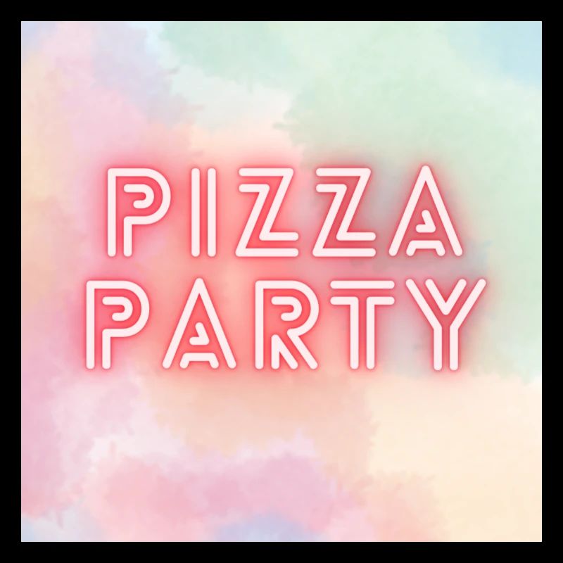 PIZZA PARTY