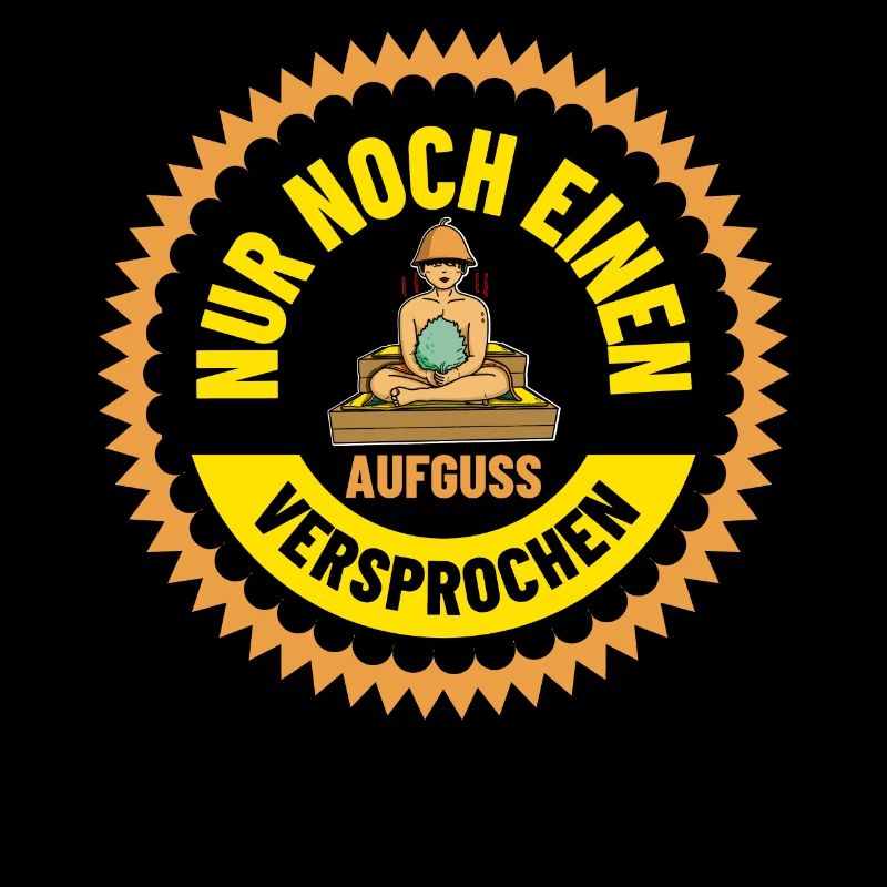 Nur noch einen aufguss versprochen Sauna Spa