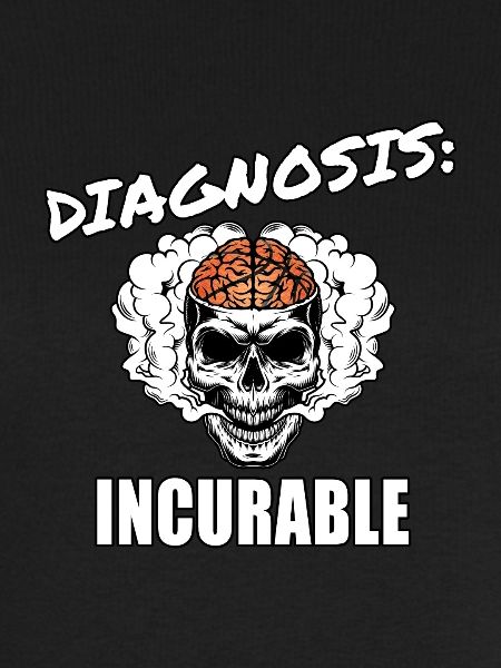 Diagnostic : Incurable