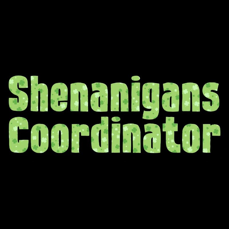 Shenanigans Coordinator Saint Patrick's Day