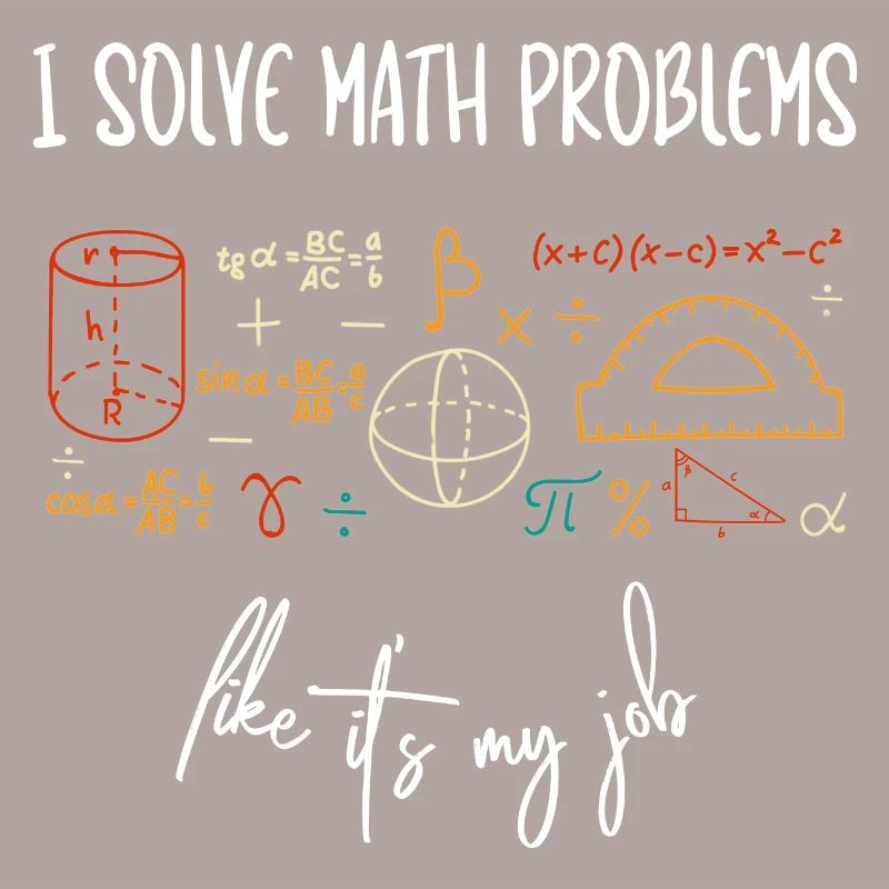 Solve Math Problems Like It's My Job