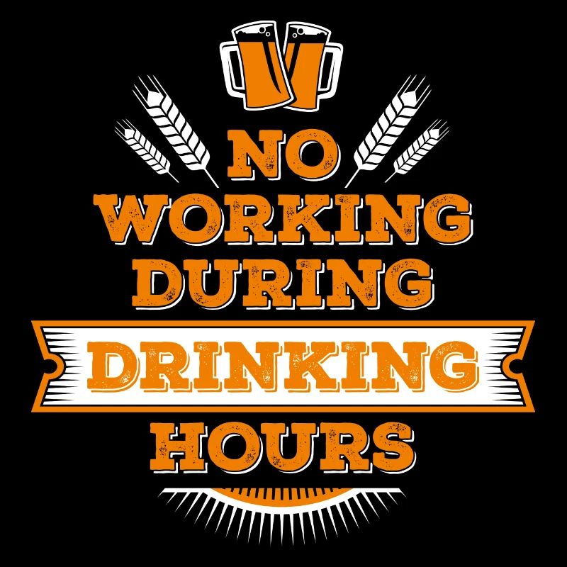 no working during drinking hour Freizeit Bierpause