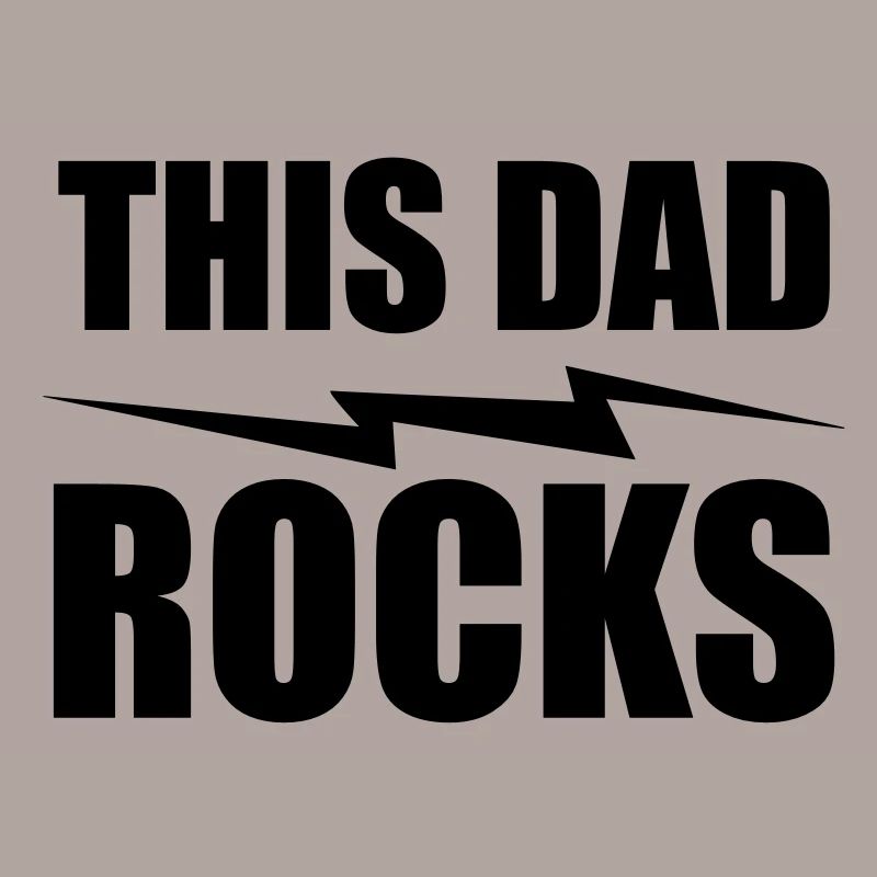 this dad rocks