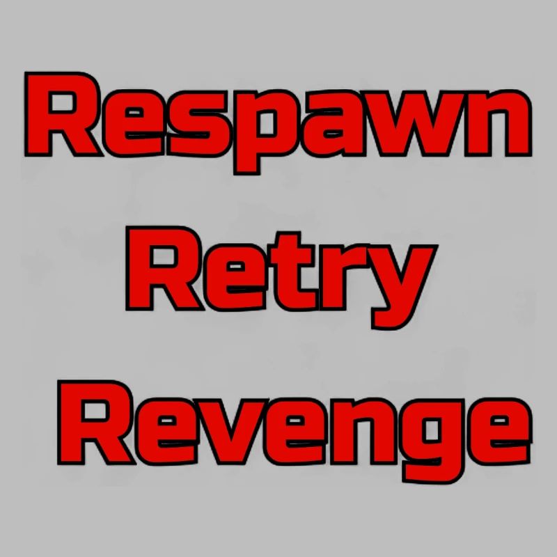 Respawn Retry Revenge 