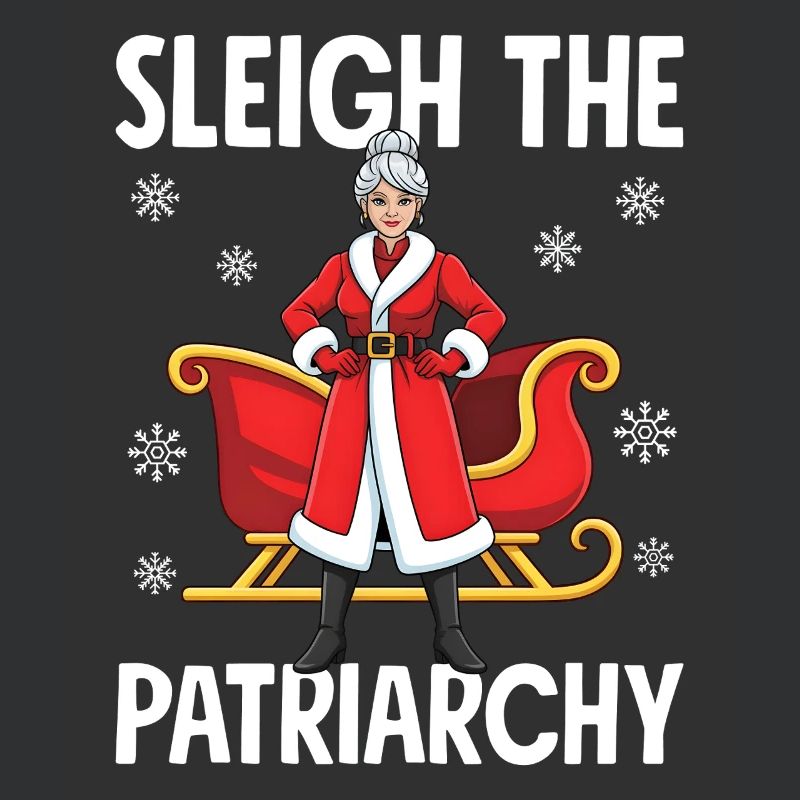 Sleigh The Patriarchy