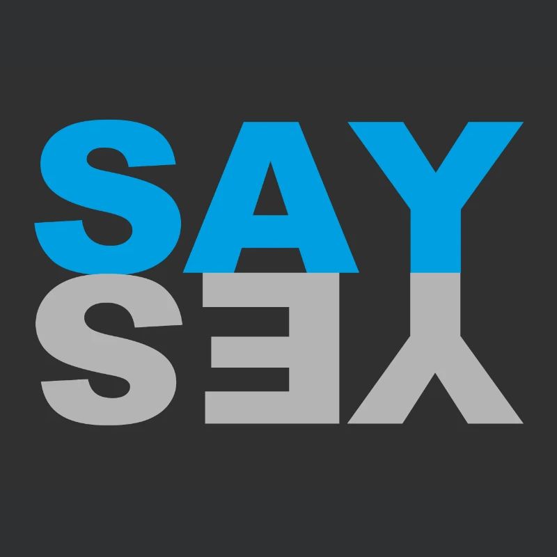 SAY YES