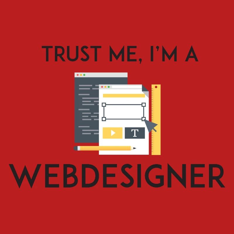 Vertrau mir, ich bin Webdesigner