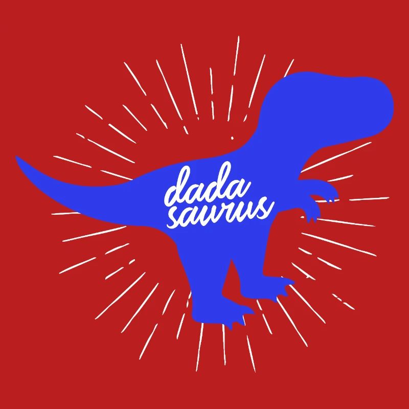 Dadasaurus Dadasaurus Daddy Dinosaur T-Rex