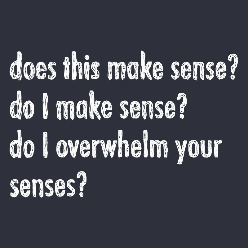 Does this make sense?