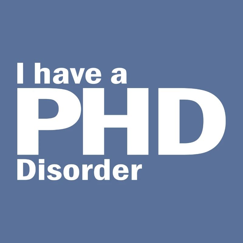 Phd Disorder Spruch Doktor Geschenk