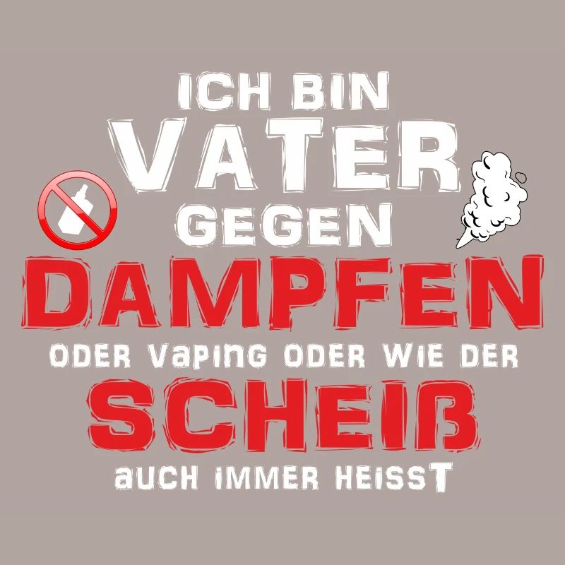 Ich bin Vater gegen Dampfen oder Vaping