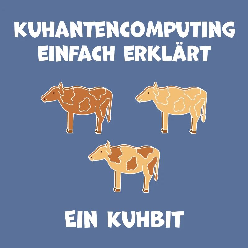 Quantencomputing mit Kühen Lustig Geschenk Kuhbit