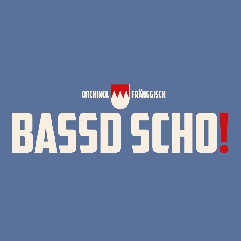 Bassd scho!