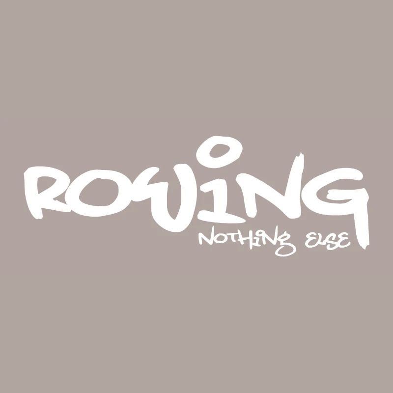 Rowing - Nothing Else - Rowing - Rower - Rower