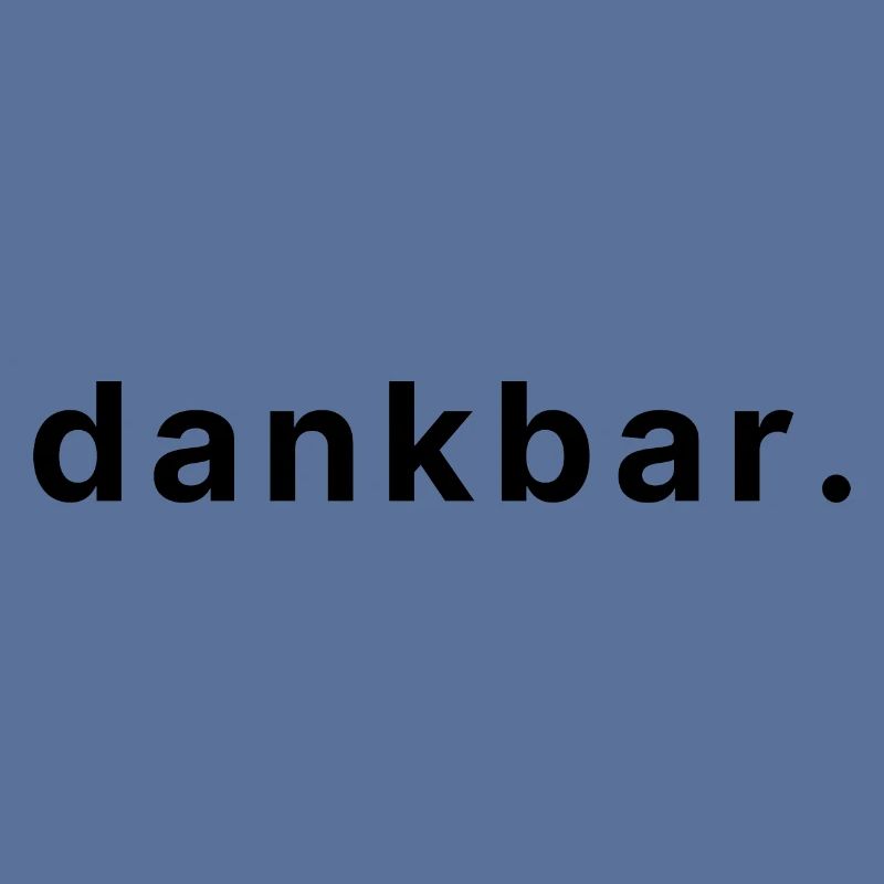 dankbar.