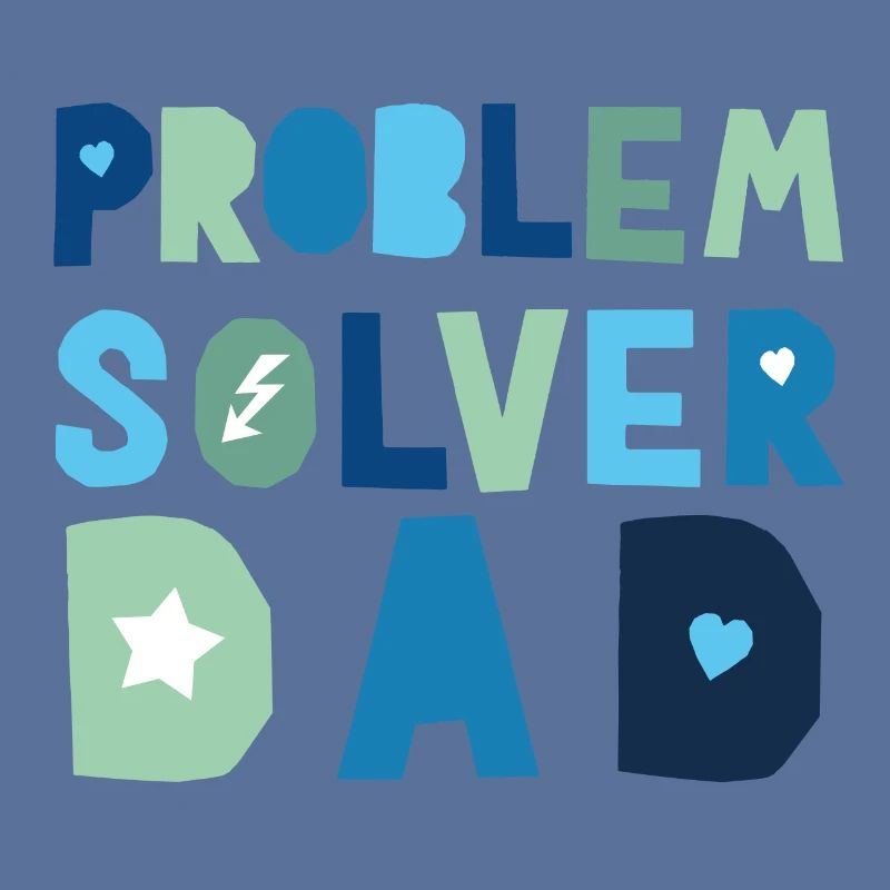 Problem Solver Dad
