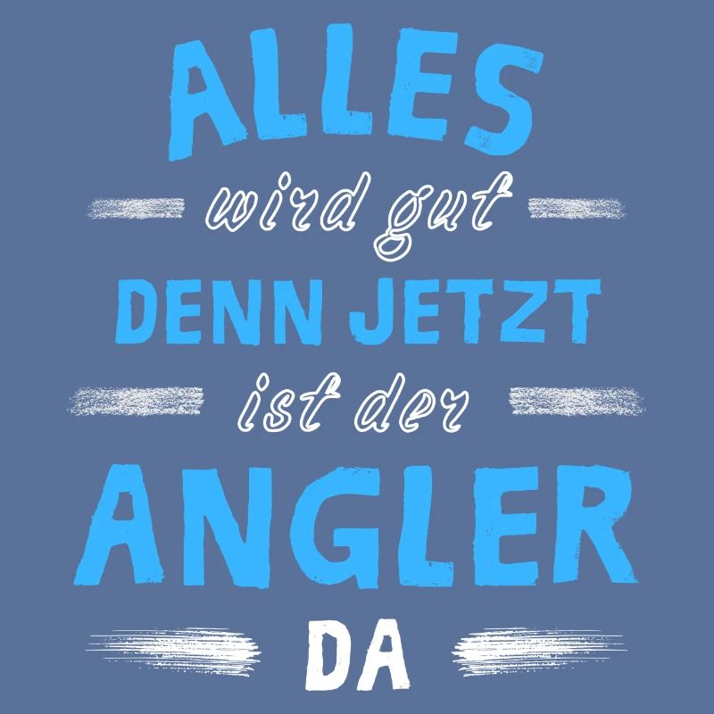 Alles wird gut denn jetzt ist der Angler da