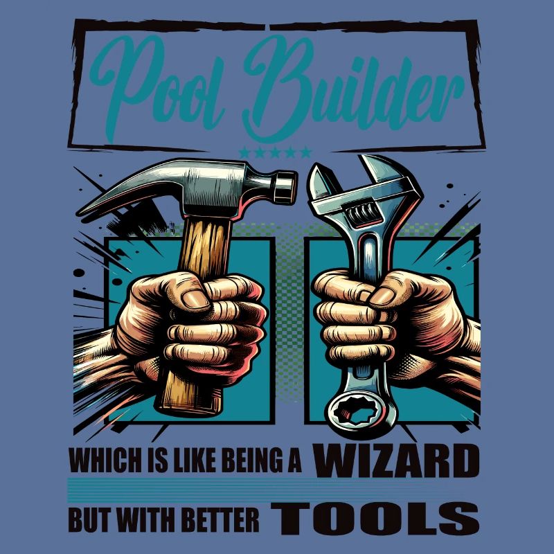 Pool Builder Profession Saying Worker