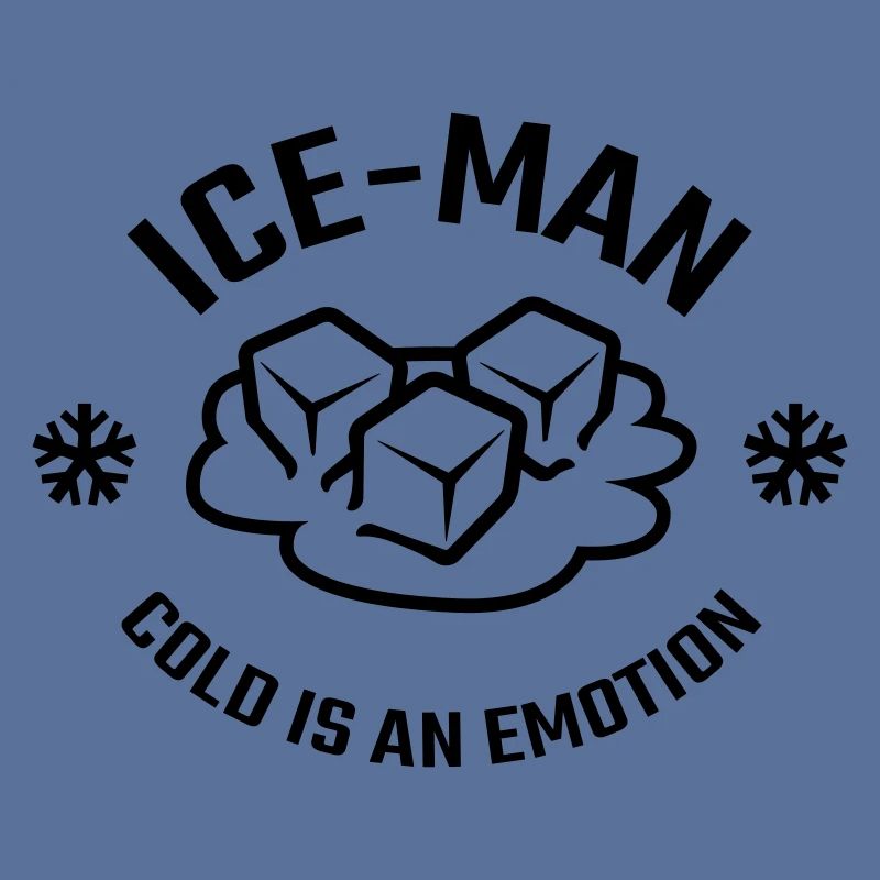 Ice-man | cold is an emotion
