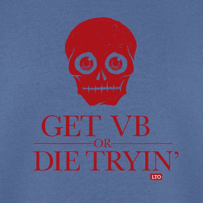 Get VB or die tryin'