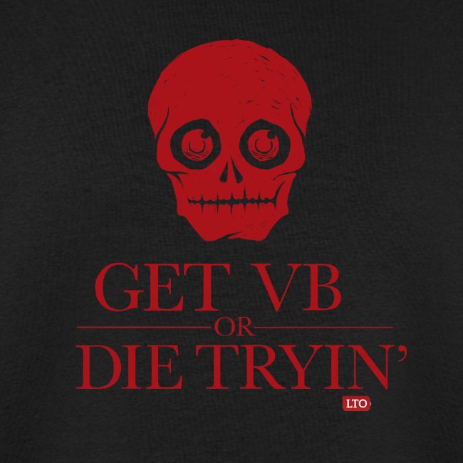 Get VB or die tryin'