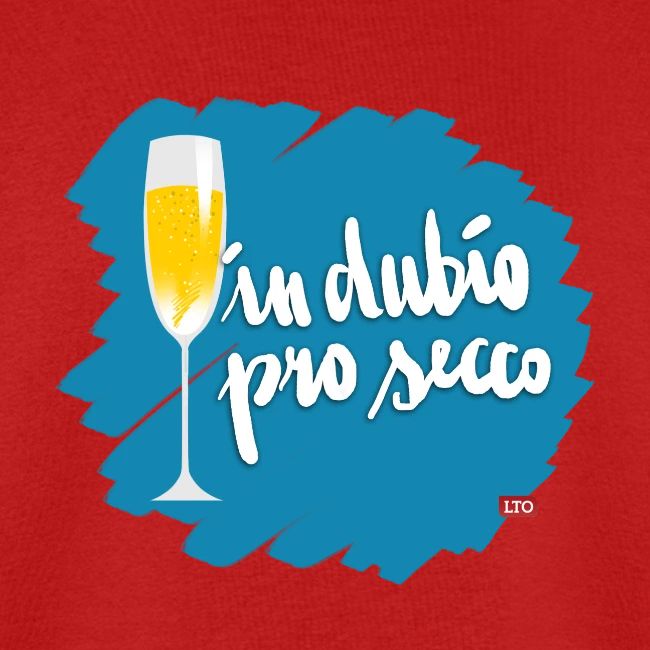 in dubio pro secco