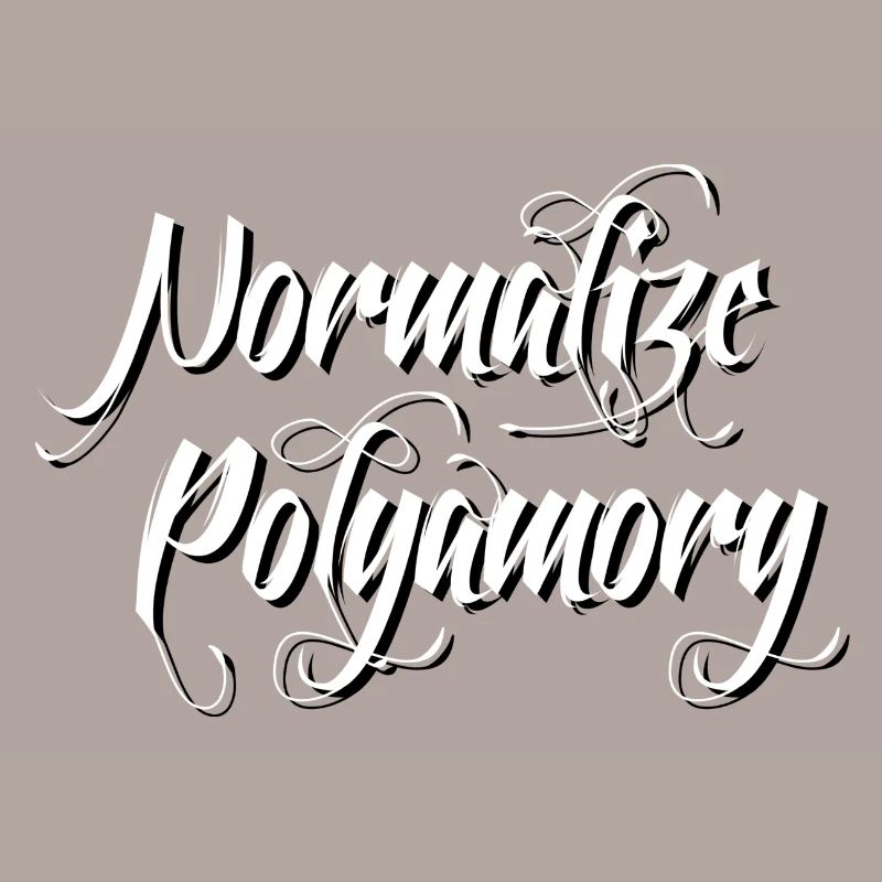 Normalize Polyamory | Polyamor *blackwhite"
