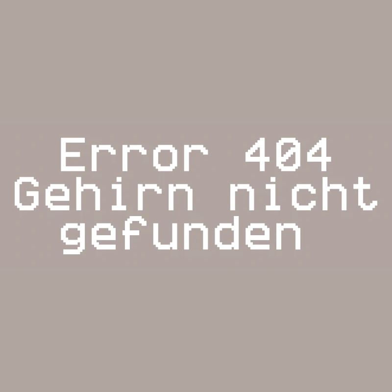 Error 404,brain not found,brain