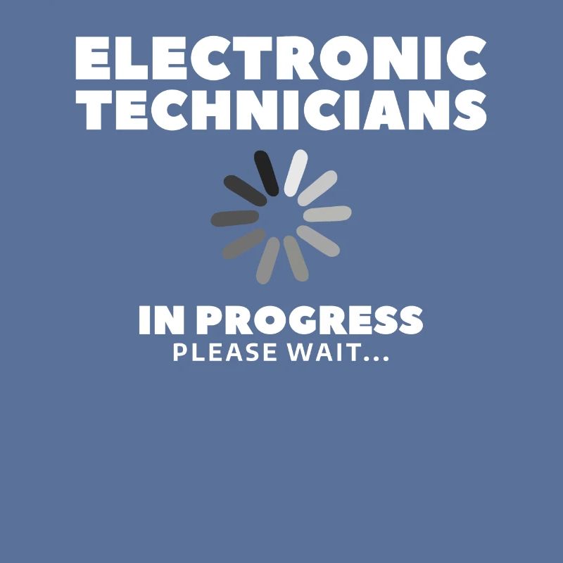 Electronic Technicians In Progress Please Wait