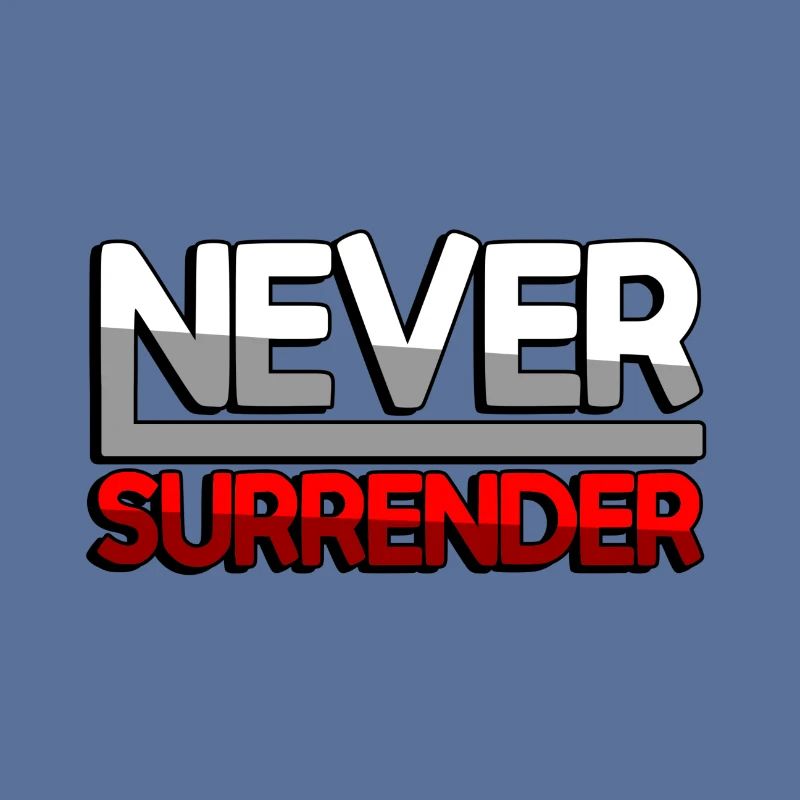 NEVER SURRENDER (Rot) - Gaming