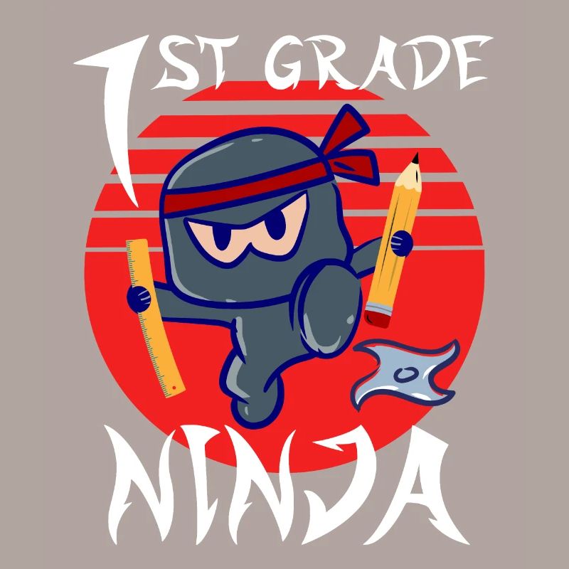 1st Grade Ninja School Beginner First Grader