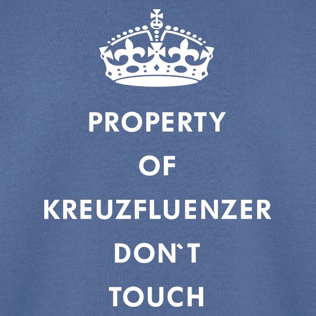 Kreuzfluenzer Don´t Touch WHITE