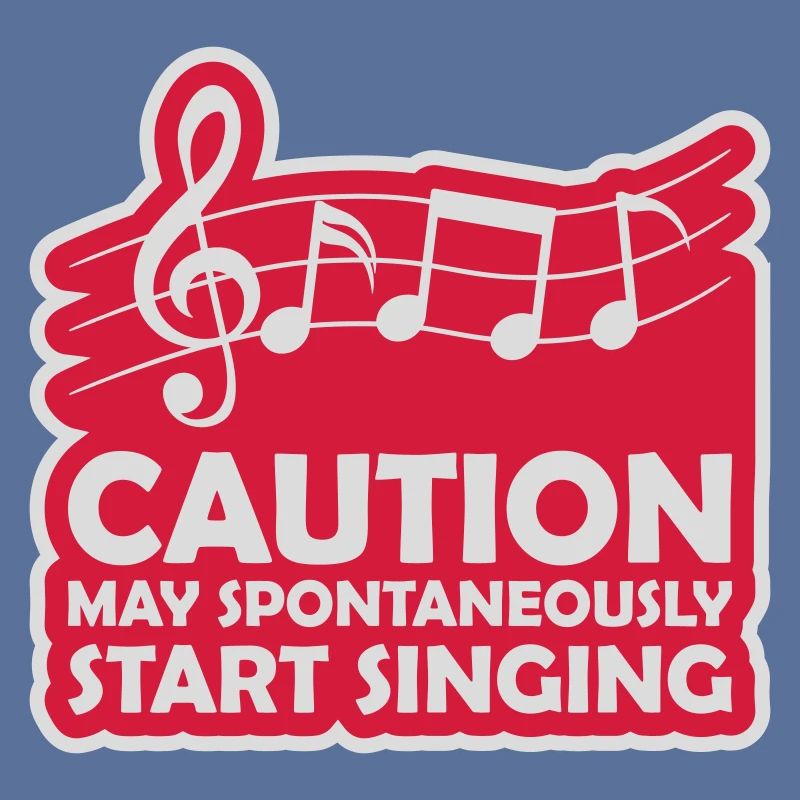 may spontaneously start singing