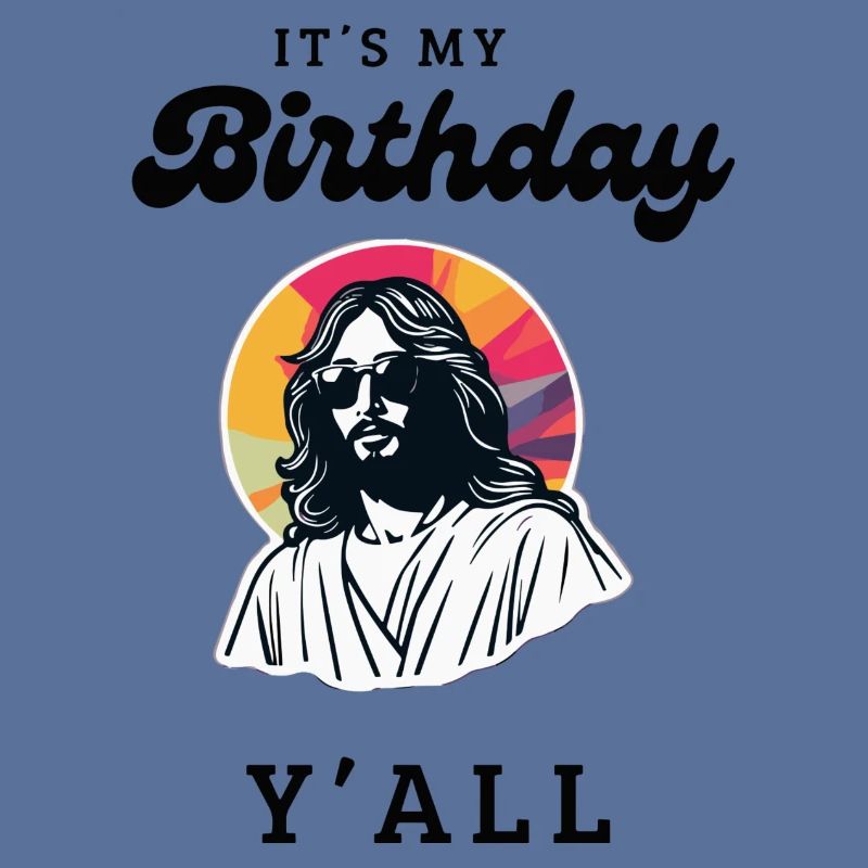 Jesus B-Day