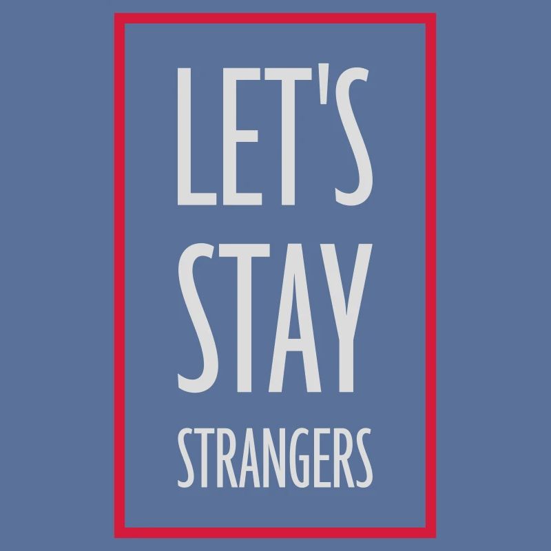 Citation Restons Strangers