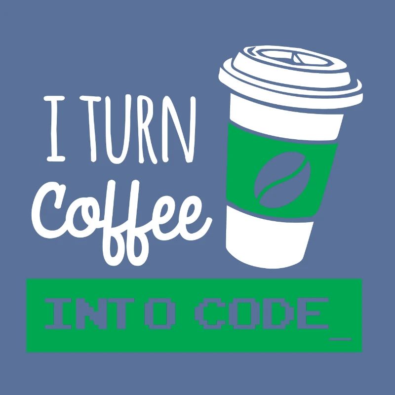I turn coffee into code developer