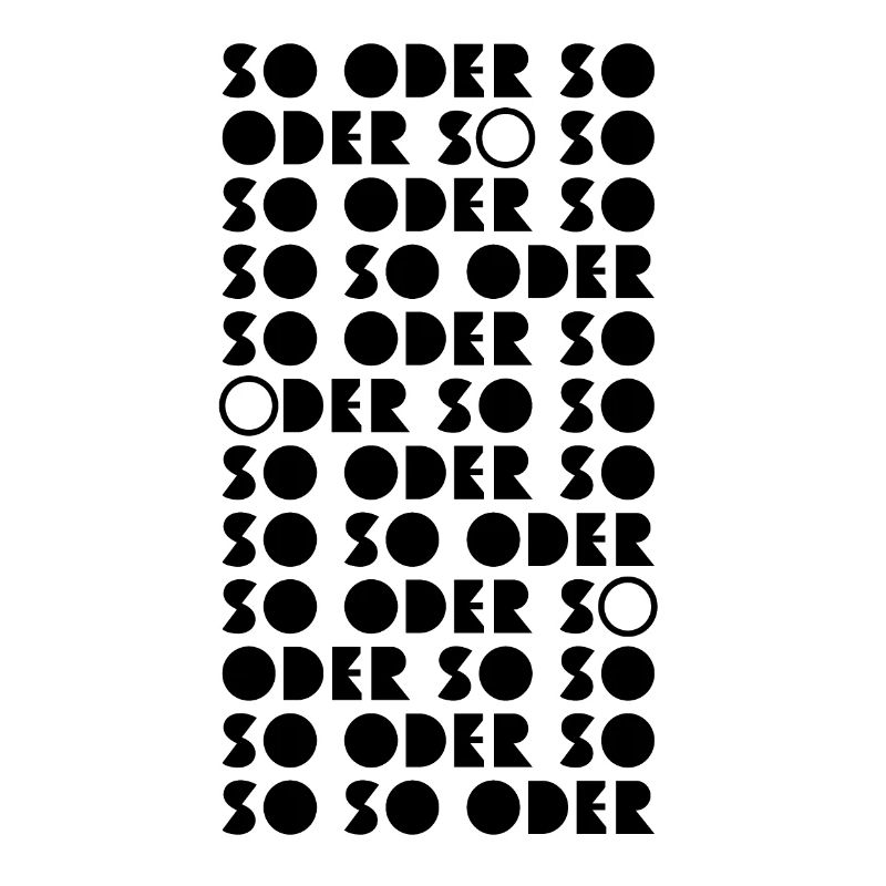 So oder so. No.5 Black Typo