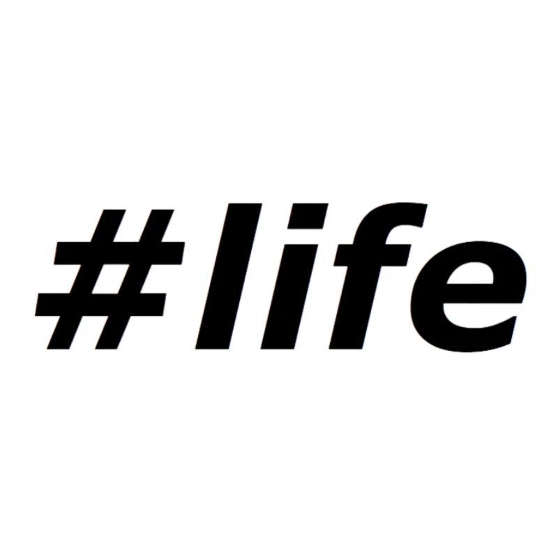 #life