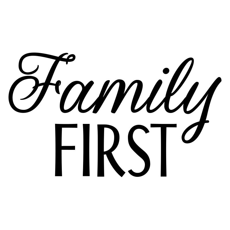 Family First