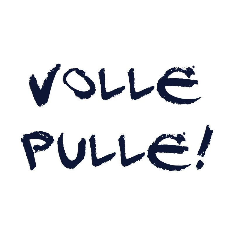 Volle Pulle