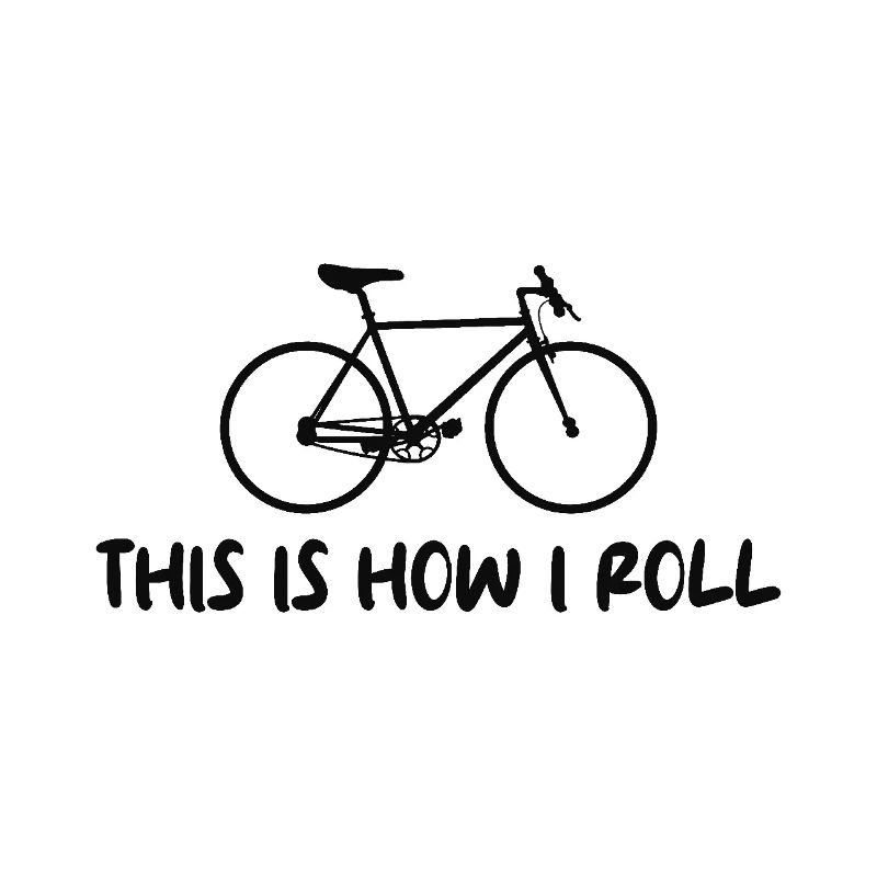 Vélo Cyclisme C’est comme ça que je roule