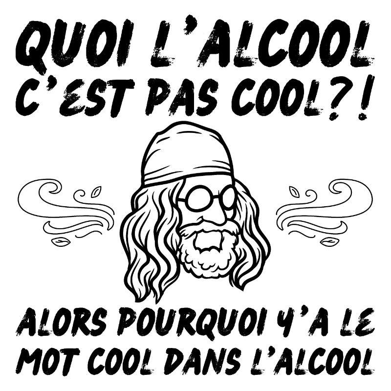 quoi l’alcool c’est pas cool