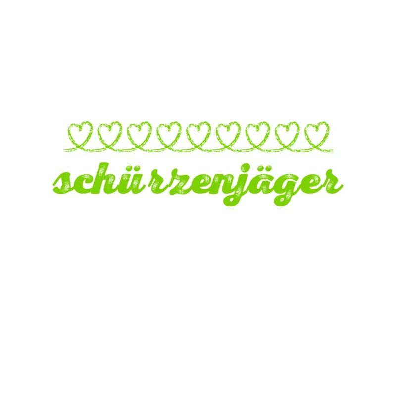 ich bin ein Schürzenjäger
