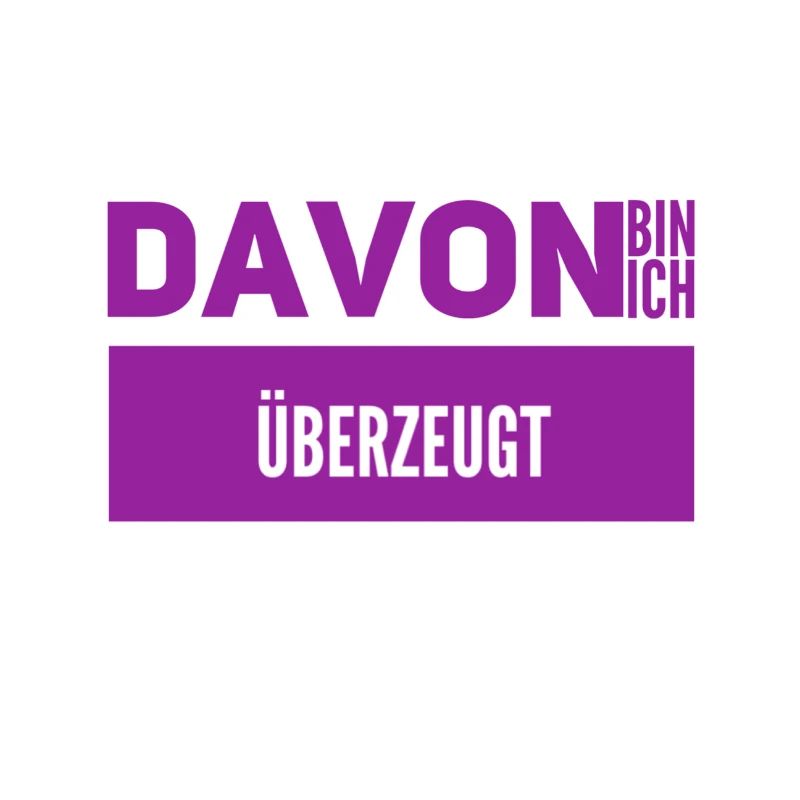 aus Überzeugung