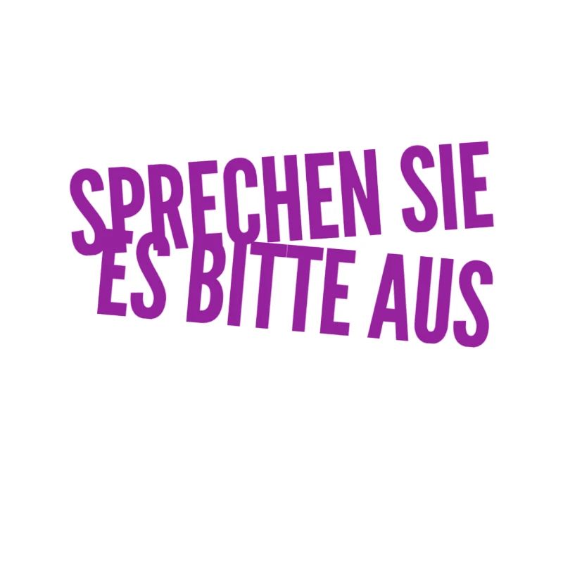 reden sie bitte laut