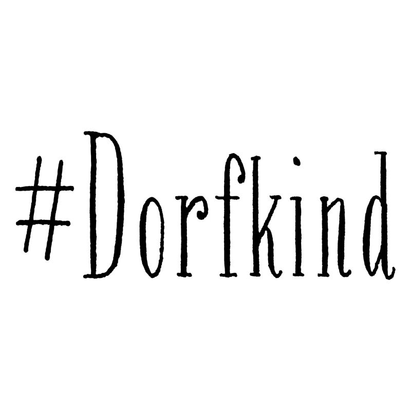 #Dorfkind