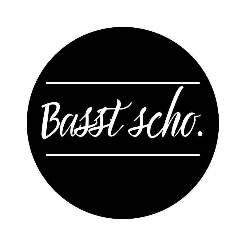 Basst scho. schwarz